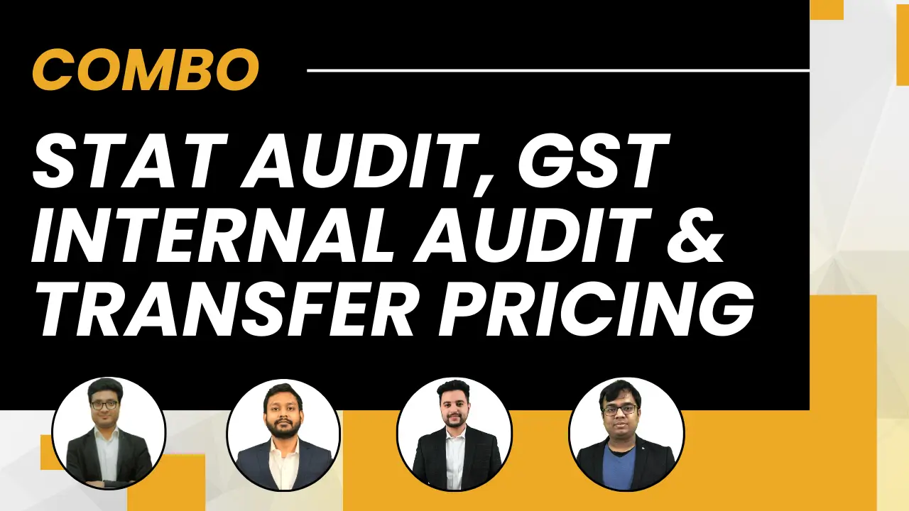 Combo Pack for Audit, Internal Audit, GST, Transfer Pricing